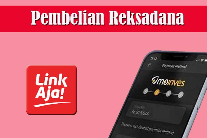 Pembelian Reksadana Dengan LinkAja