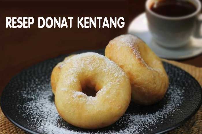 Resep Kue Donat Kentang
