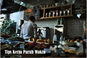 Tips Kerja Paruh Waktu