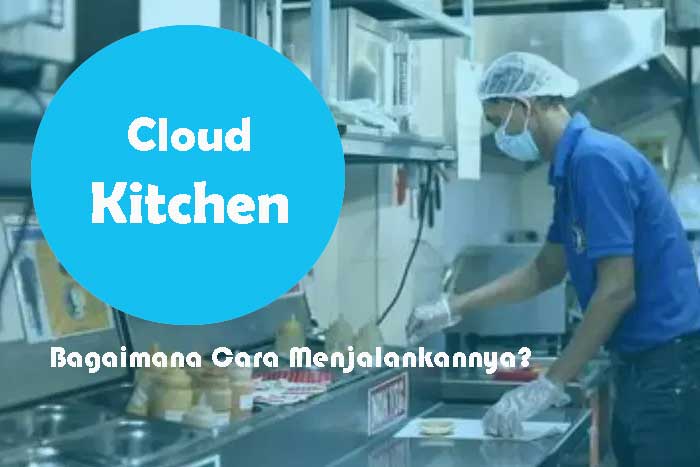 Cara Menjalankan Cloud Kitchen