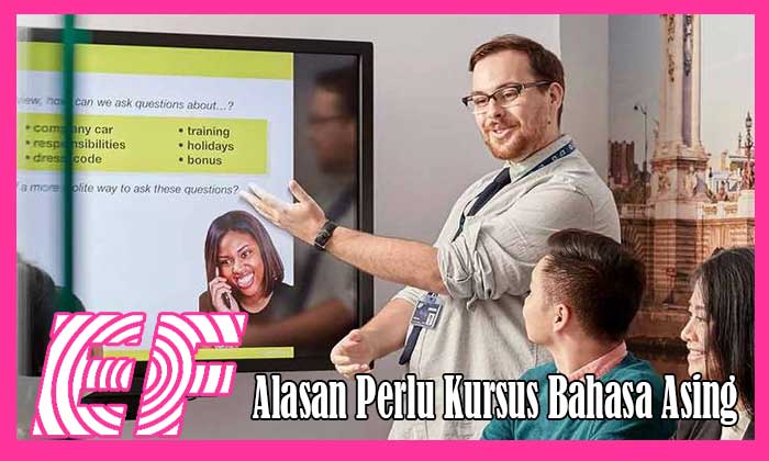 Alasan Perlu Kursus Bahasa Asing